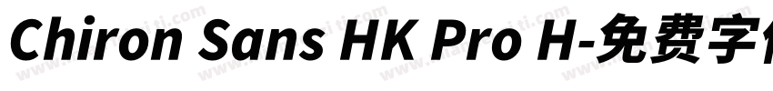 Chiron Sans HK Pro H字体转换